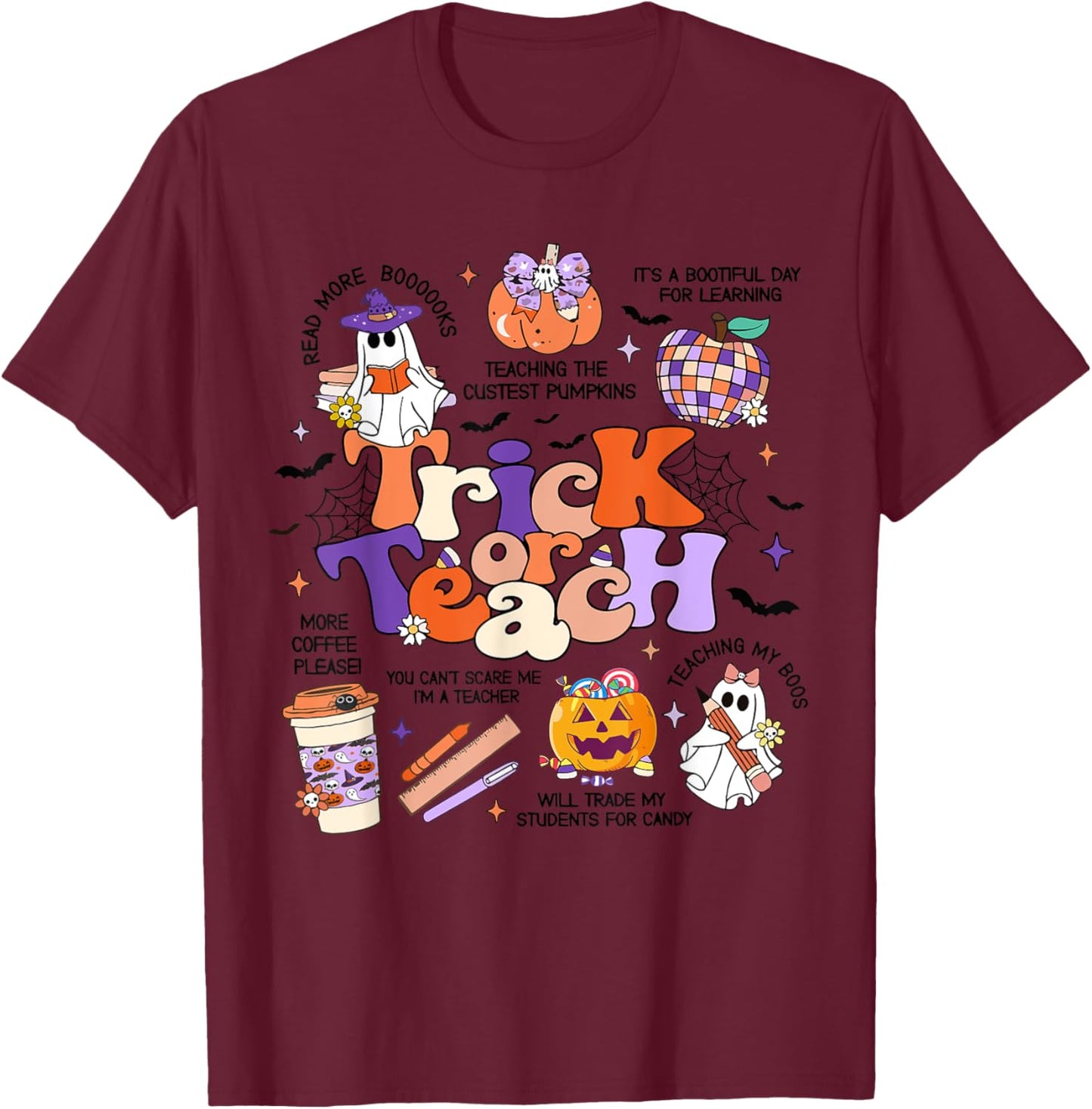 Retro Trick Or Teach Halloween Teacher Ghost Spooky Teacher T-Shirt
