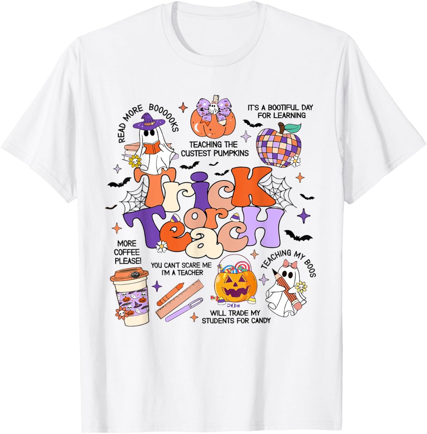 Retro Trick Or Teach Halloween Teacher Ghost Spooky Teacher T-Shirt